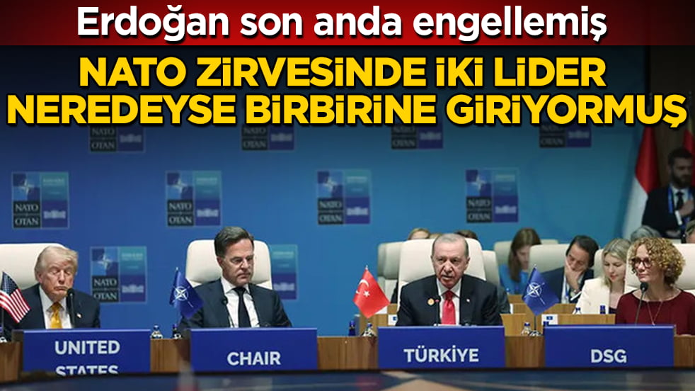 Erdoğan son anda engellemiş! NATO zirvesinde iki lider neredeyse birbirine giriyormuş