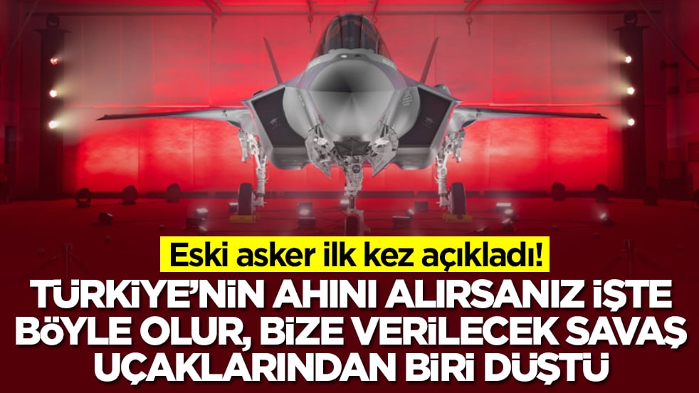 Eski asker ilk kez açıkladı: Türkiye'nin ahını alırsanız böyle olur, bize verilecek savaş uçaklarından biri düştü