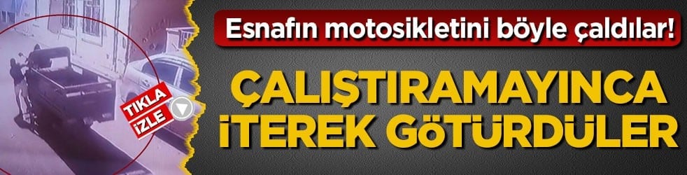 Esnafın motosikletini böyle çaldılar! Çalıştıramayınca iterek götürdüler