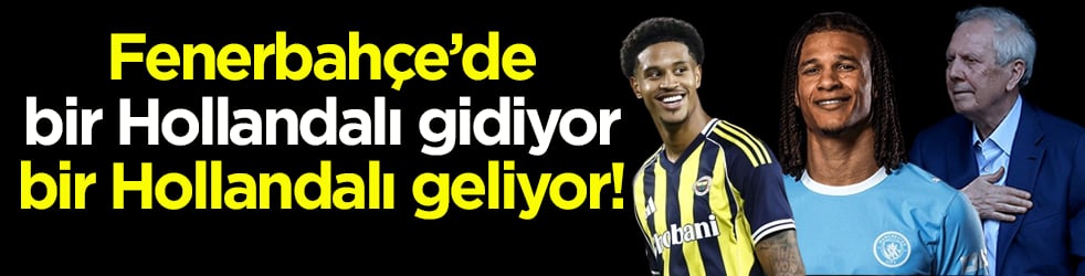 Fenerbahçe’de bir Hollandalı gidiyor bir Hollandalı geliyor!