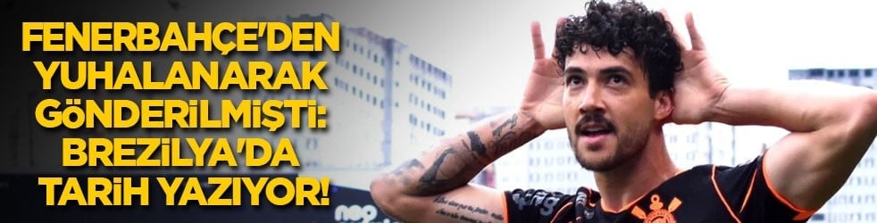 Fenerbahçe'de yuhalanarak gönderilmişti: Brezilya'da tarih yazıyor!