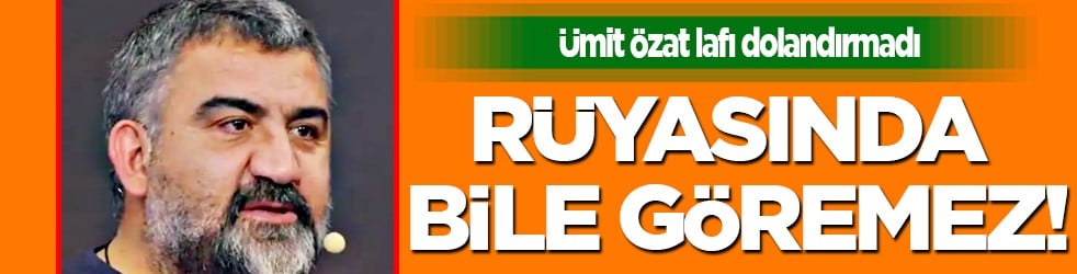Fenerbahçeli Ümit Özat lafı dolandırmadı: 'Rüyasında bile göremez... Hemen gönderilmeli...'