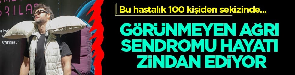 Fibromiyalji 100 kişiden Sekizinde görülüyor: Görünmeyen ağrı sendromu hayatı zindan ediyor