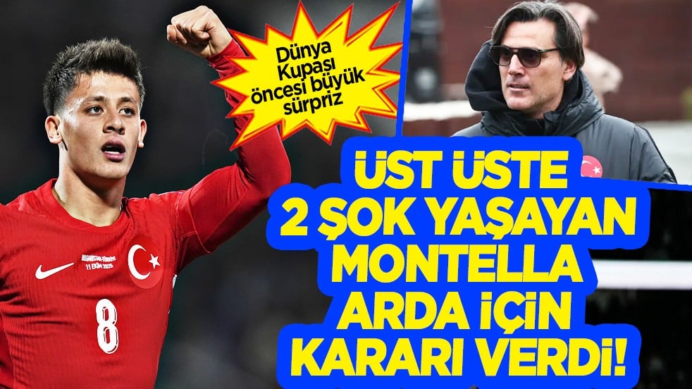 Flaş gelişmeyi duyurdu: Üst üste 2 şok yaşayan Montella, Arda için kararı verdi! 