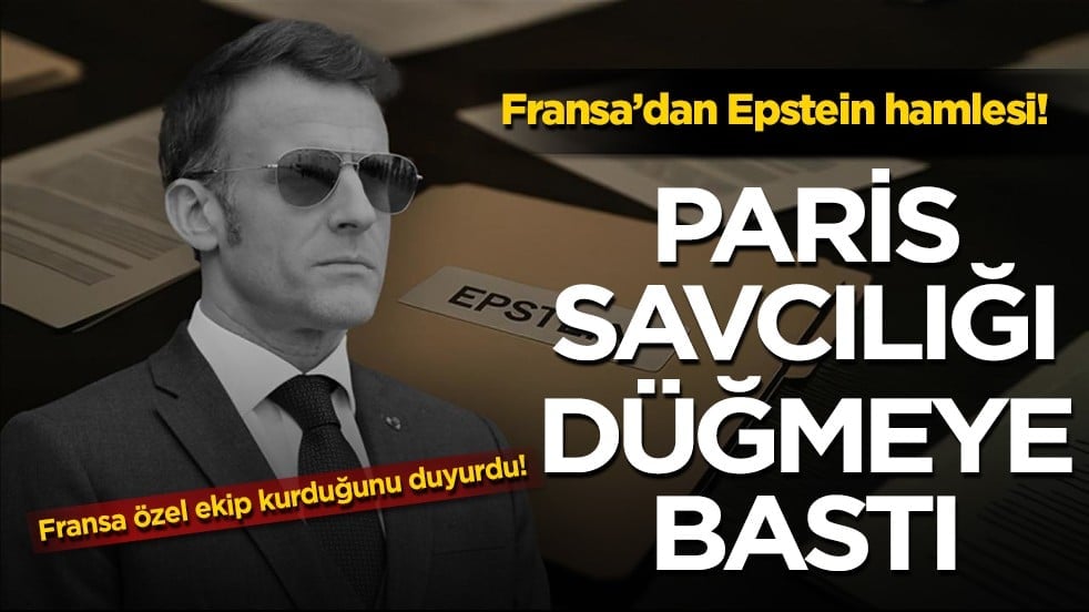 Fransa’da Epstein depremi: Kirli çamaşırları dökmek için özel ekip kuruldu!