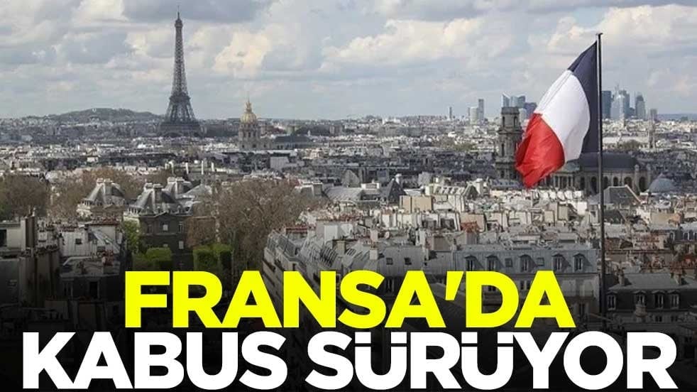 Fransa'da kabus sürüyor