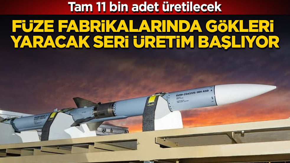 Füze fabrikalarında gökleri yaracak seri üretim başlıyor: Tam 11 bin adet üretilecek