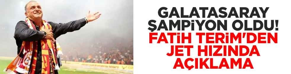Galatasaray şampiyon oldu! Fatih Terim'den jet hızında açıklama