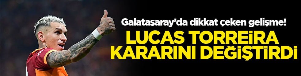 Galatasaray’da dikkat çeken gelişme! Lucas Torreira kararını değiştirdi