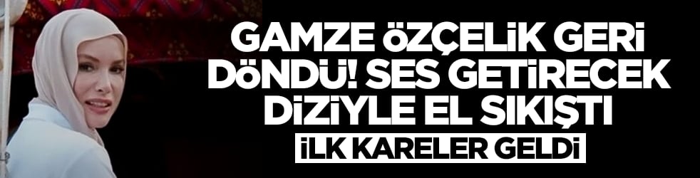 Gamze Özçelik geri döndü! Ses getirecek diziyle el sıkıştı
