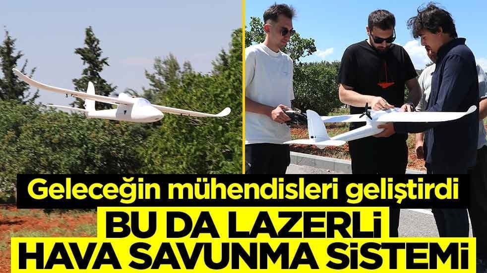 Geleceğin mühendisleri geliştirdi! Bu da lazerli hava savunma sistemi