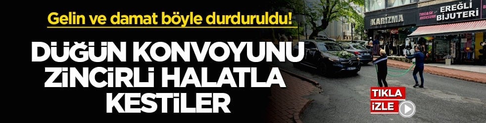 Gelin ve damat böyle durduruldu! Düğün konvoyunu zincirli halatla kestiler