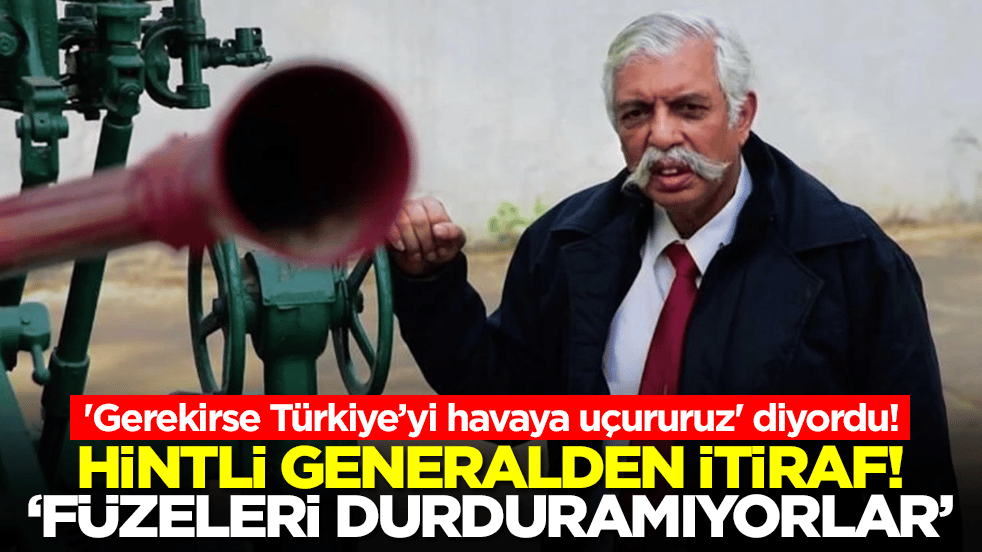 'Gerekirse Türkiye’yi havaya uçururuz' diyordu! Hintli Generalden itiraf: Füzeleri durduramıyorlar