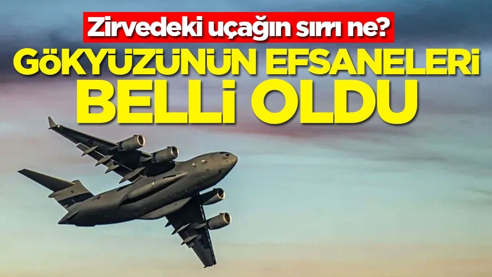 Gökyüzünün efsaneleri belli oldu: Zirvedeki uçağın sırrı ne?