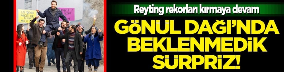 Gönül Dağı'nda beklenmedik sürpriz! Amcaoğulları bombası patladı...