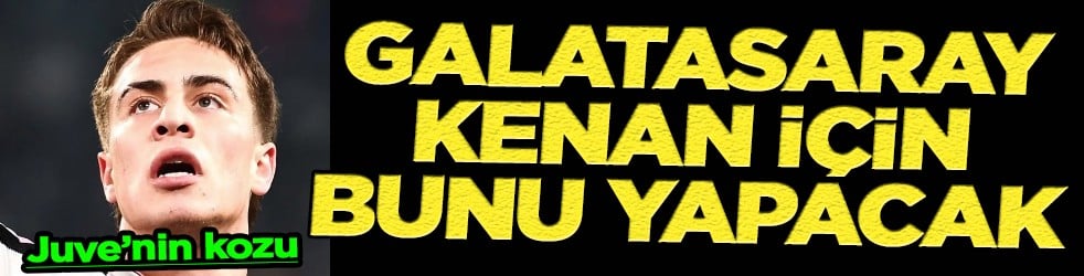 Gözünü şimdi o yıldıza dikti Okan Buruk... Galatasaray'da Kenan Yıldız'a özel önlem