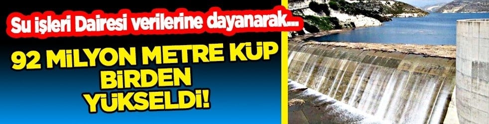  Güney Kıbrıs'ta barajlardaki su rezervleri arttı: 35 milyon metre küp su akışı sağlandı! KKTC’de su seviyesi yükselişte