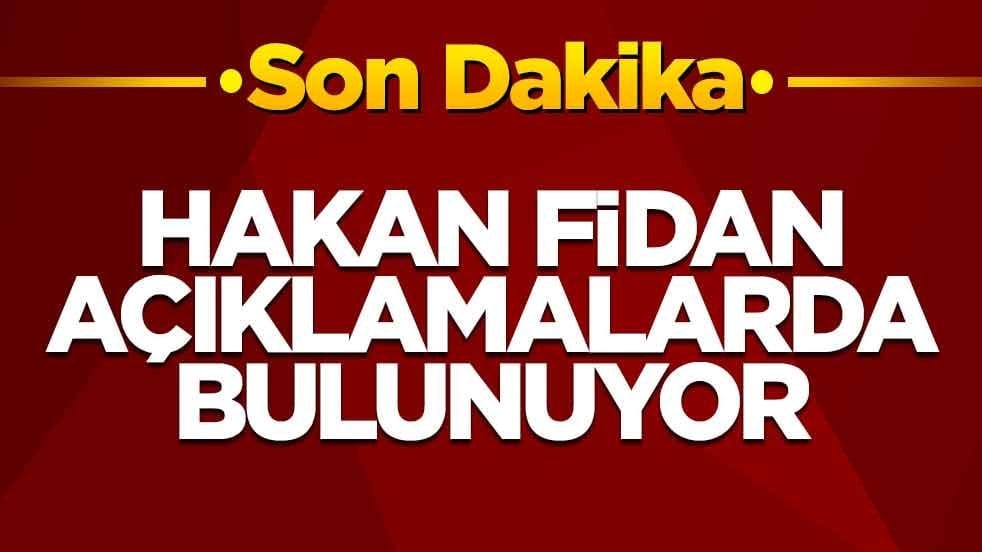 Hakan Fidan açıklamalarda bulunuyor