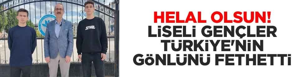 Helal olsun! Liseli gençler Türkiye'nin gönlünü fethetti