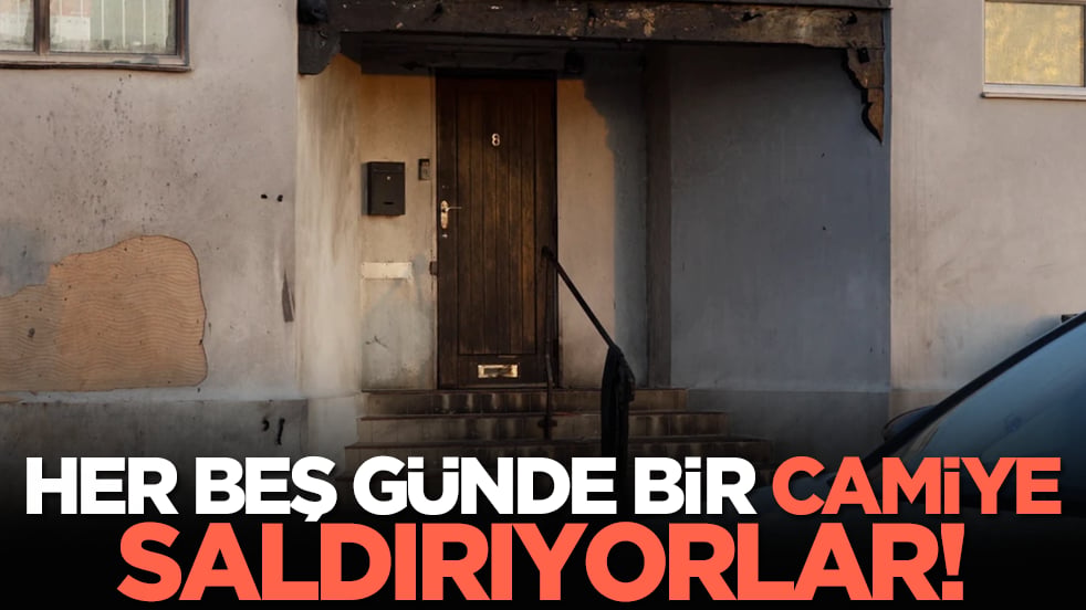 Her beş günde bir camiye saldırıyorlar!