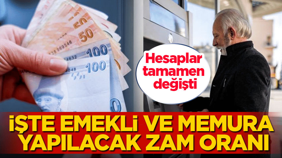 Hesaplar tamamen değişti! İşte emekli ve memura yapılacak zam oranı