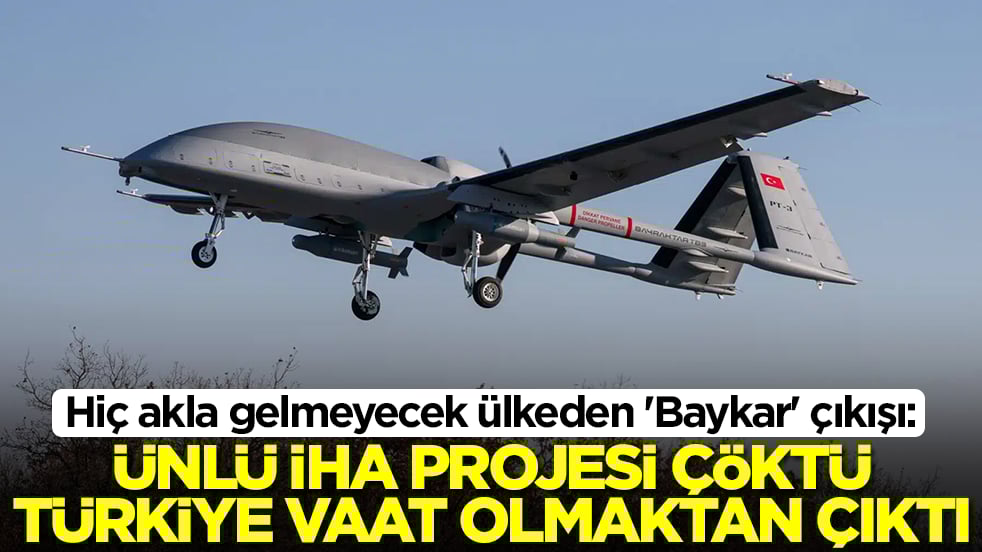 Hiç akla gelmeyecek ülkeden 'Baykar' çıkışı: Ünlü İHA projesi çöktü, Türkiye artık vaat olmaktan çıktı