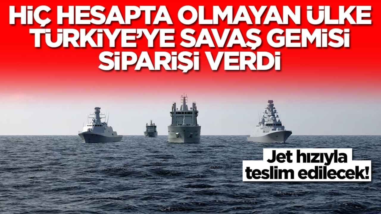 Hiç hesapta olmayan ülke Türkiye'ye gemi siparişi verdi: Jet hızıyla yapılıp teslime edilecek