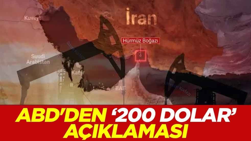 Hürmüz Boğazı'ndaki gerilim petrol piyasasını altüst etti! ABD'den ''200 dolar'' açıklaması