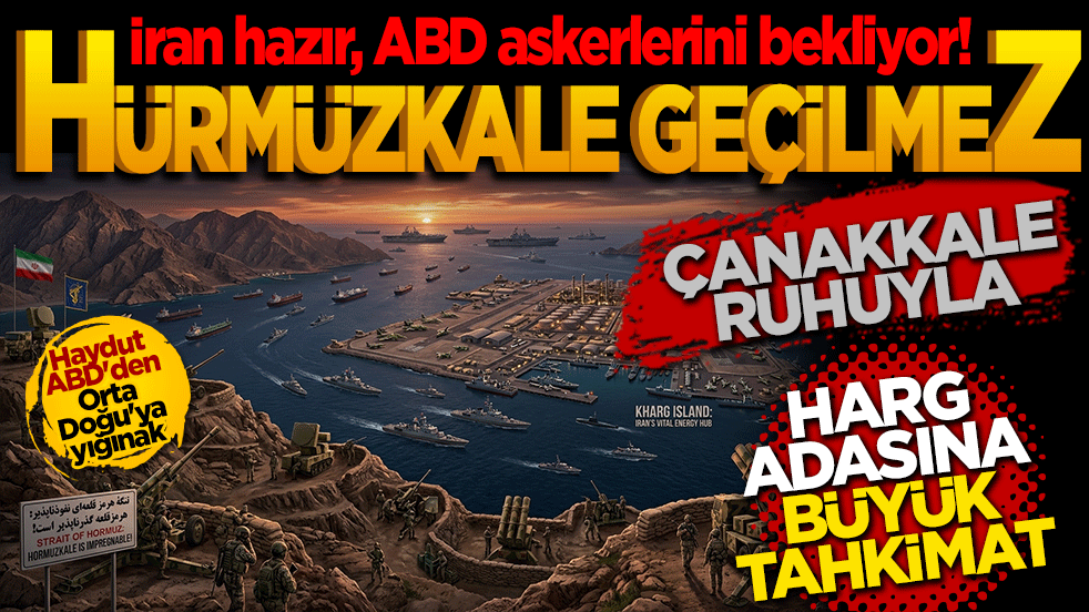 Hürmüzkale geçilmez: İran hazır, ABD askerlerini bekliyor! Çanakkale ruhu