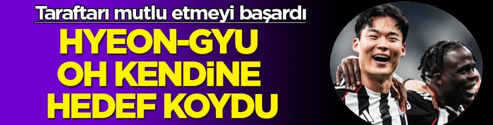 Hyeon-gyu Oh kendine hedef koydu