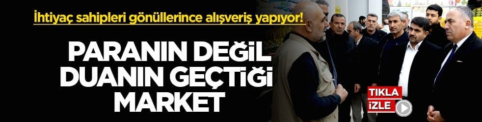 İhtiyaç sahipleri gönüllerince alışveriş yapıyor! Paranın değil duanın geçtiği market