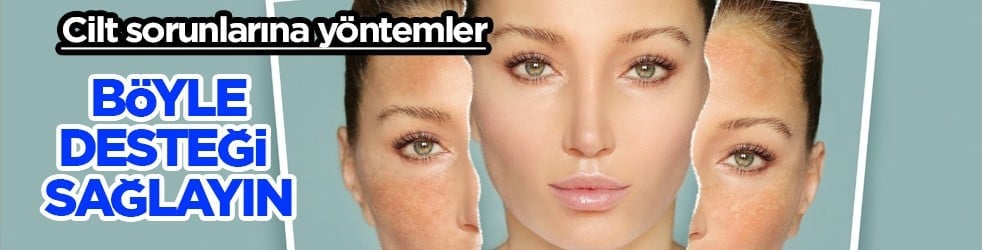 İlaç talebi bıçak gibi kesildi! Ciltlere kurtarıcı dokunuş... İşte cilt sorunlarına yöntemler