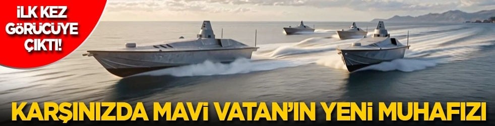 İlk kez görücüye çıktı: Karşınızda Mavi Vatan’ın yeni muhafızı