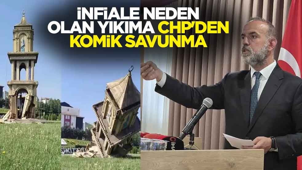İnfiale neden olan yıkıma CHP'den komik savunma