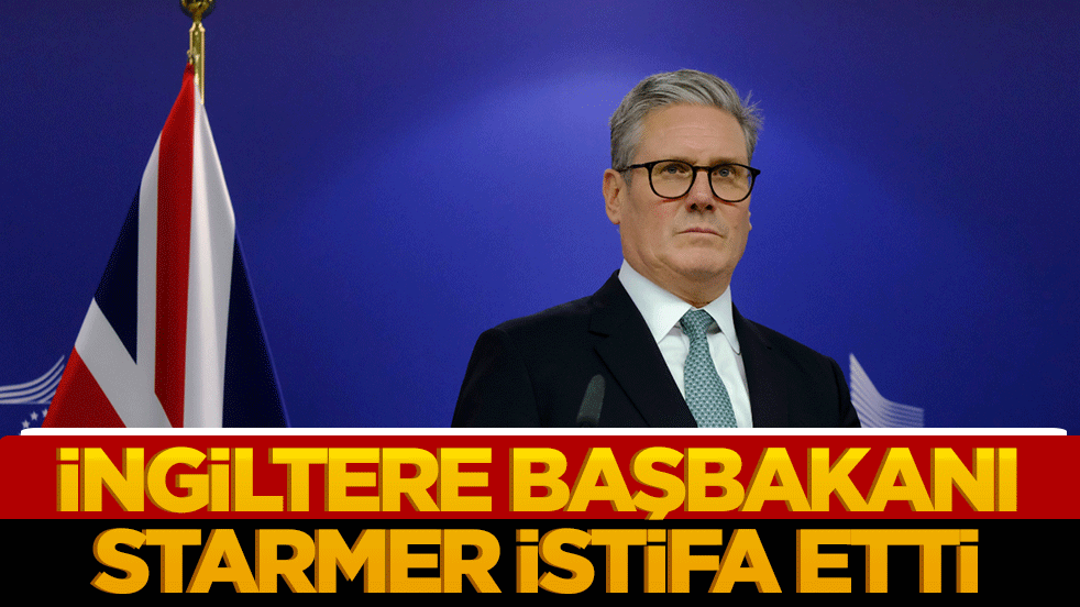 İngiltere Başbakanı Keir Starmer istifa etti