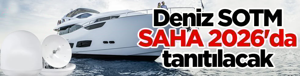 İnsansız deniz araçlarına kesintisiz haberleşme yeteneği! Deniz SOTM, SAHA 2026'da tanıtılacak