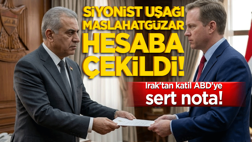 Irak'tan katil ABD'ye sert nota! Siyonist uşağı maslahatgüzar hesaba çekildi!