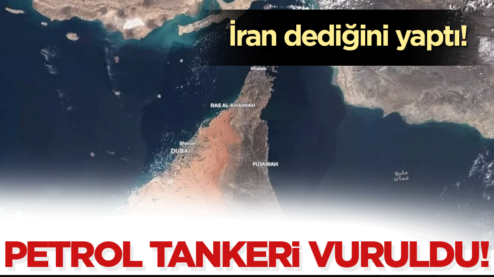 İran dediğini yaptı! Petrol tankeri vuruldu!