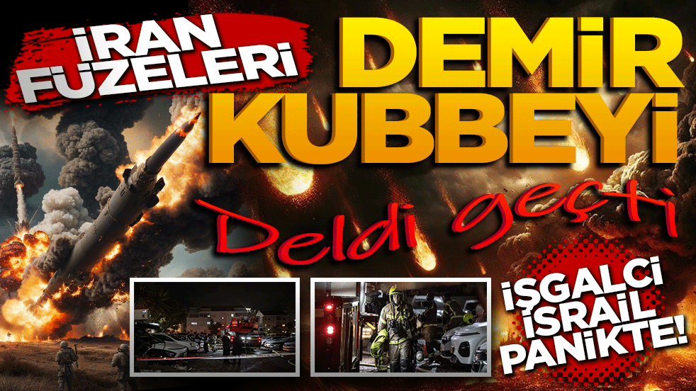İran füzeleri demir kubbeyi deldi geçti! İşgalci panikte