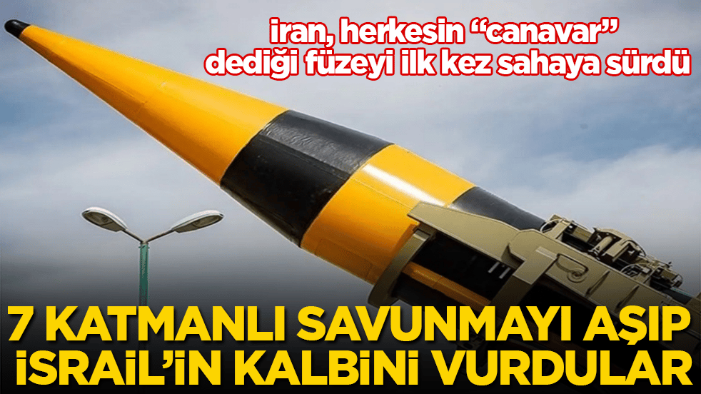 İran, herkesin "canavar" dediği füzeyi ilk kez sahaya sürdü! 7 katmanlı savunmayı aşıp İsrail’in kalbini vurdular