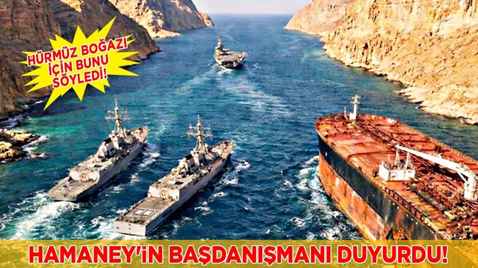 İran lideri Hamaney'in Başdanışmanı tüm dünyaya duyurdu: Hürmüz Boğazı'nın anahtarı bizim ellerimizde