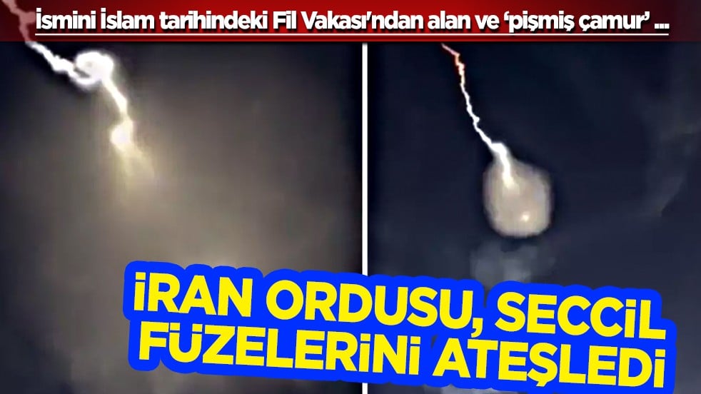 İran ordusu, Seccil füzelerini ateşledi! İsmini İslam tarihindeki Fil Vakası'ndan alan 'Pişmiş Çamur'