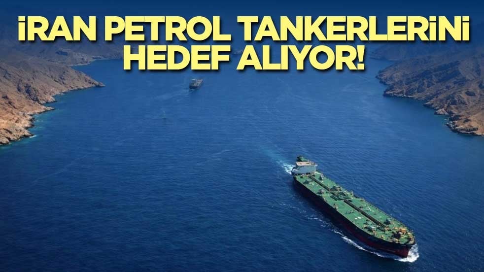 İran petrol tankerlerini hedef alıyor!