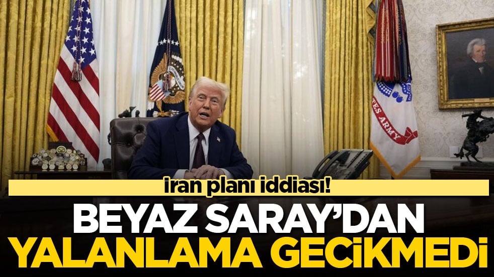 İran planı iddiası! Beyaz Saray’dan yalanlama gecikmedi