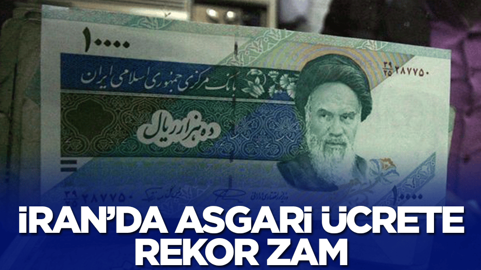 İran'da asgari ücrete rekor zam