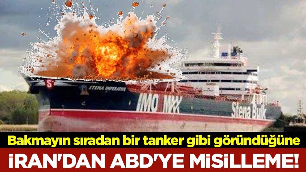 İran'dan ABD'ye misilleme! Bakmayın sıradan bir tanker gibi göründüğüne