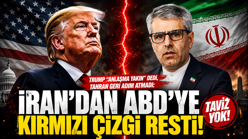 İran'dan ABD'ye net mesaj: Kırmızı çizgilerimizden taviz vermeyiz