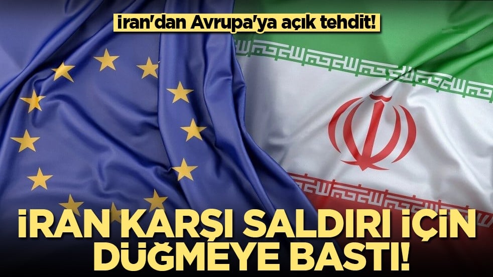 İran'dan Avrupa ülkelerine meşru hedef haline geleceği uyarısı