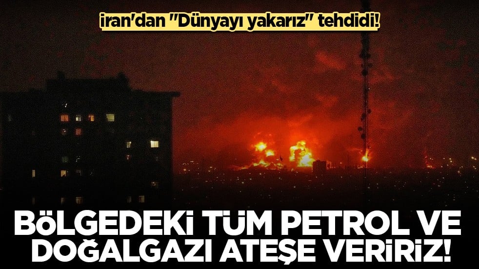 İran'dan "enerji savaşı" tehdidi: Tüm bölgeyi ateşe veririz!