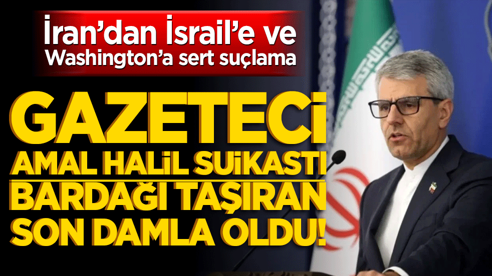 İran’dan İsrail’e ve Washington’a sert suçlama! Siyonist vahşete dünyadan tepki çağrısı